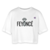 Women’s Oversized Cropped T-Shirt - Feyoncé | 100% cotton